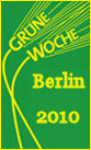Klick zur  " Grnen Woche Berlin 2010