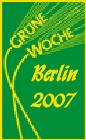 Klick zur  " Grünen Woche Berlin 2007 "