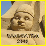 Klick zur  " Sandsation 2009 " /  Sandskulpturenfestival